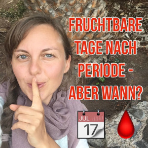 Fruchtbare Tage nach Periode